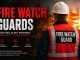 Fire Watch Guards